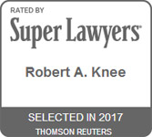Super Lawyer Robert A. Knee